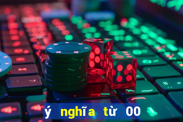 ý nghĩa từ 00 đến 99