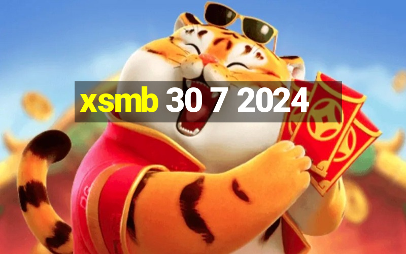 xsmb 30 7 2024