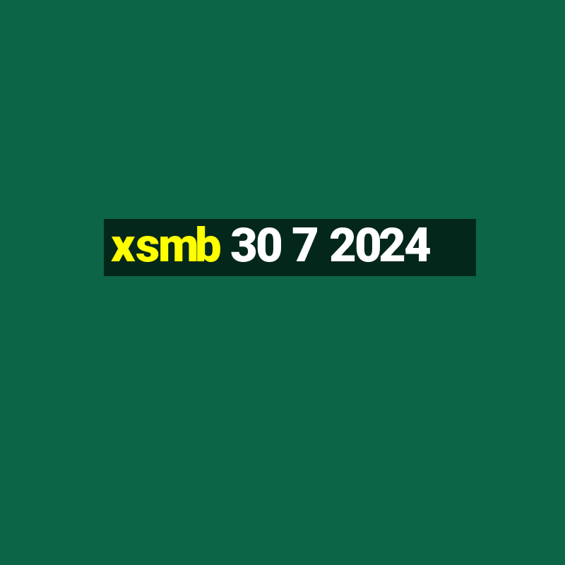 xsmb 30 7 2024