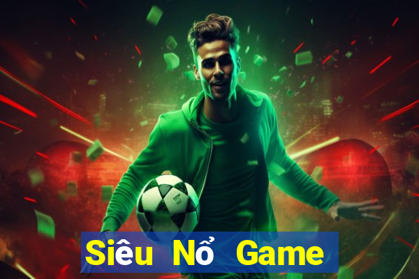 Siêu Nổ Game Bài B52 Đổi Thưởng