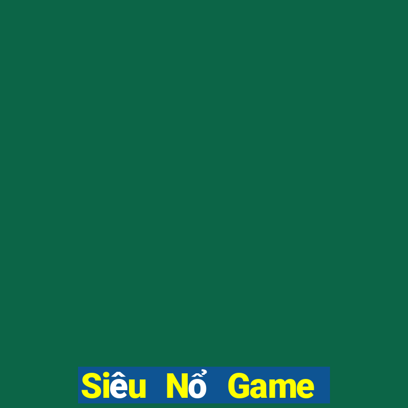 Siêu Nổ Game Bài B52 Đổi Thưởng