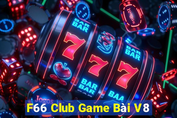 F66 Club Game Bài V8