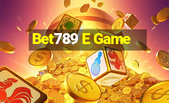 Bet789 E Game