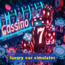 luxury car simulator