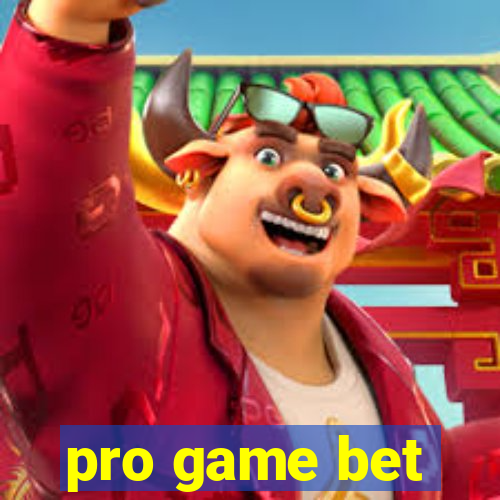 pro game bet