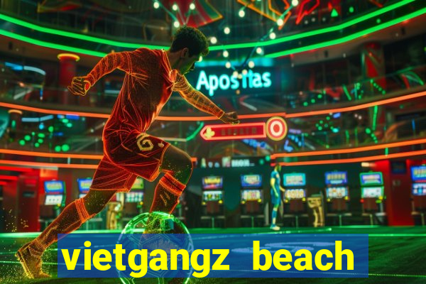 vietgangz beach club danang