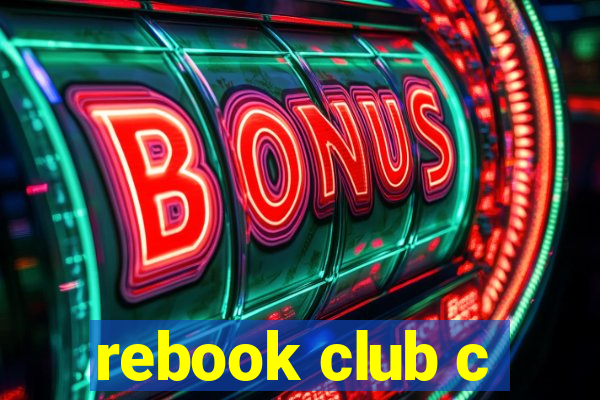 rebook club c