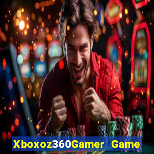 Xboxoz360Gamer Game Bài Trực Tuyến