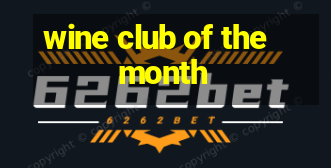 wine club of the month