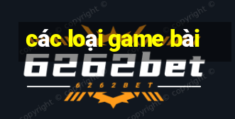 các loại game bài