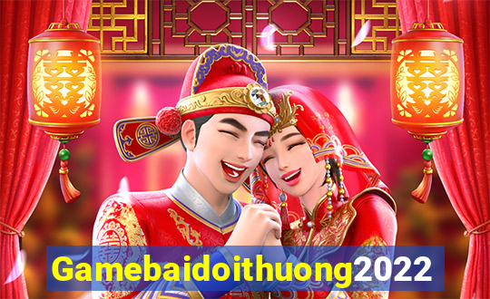 Gamebaidoithuong2022 Game Bài Miễn Phí