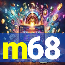 m68