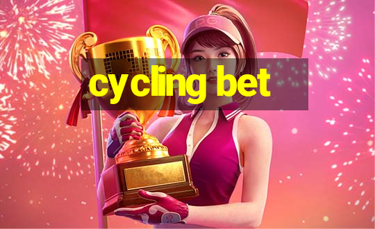 cycling bet