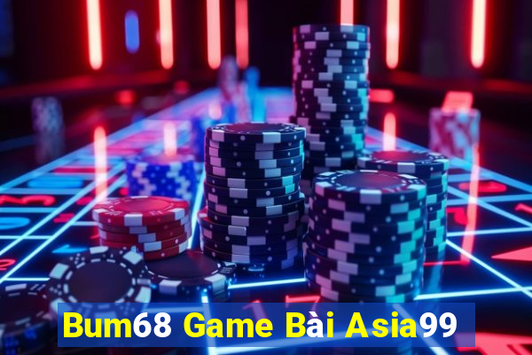 Bum68 Game Bài Asia99