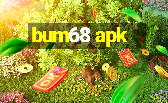 bum68 apk