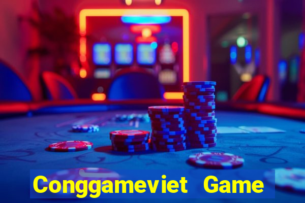 Conggameviet Game Bài Live