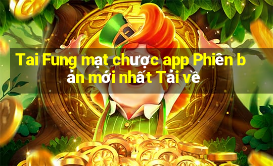 Tai Fung mạt chược app Phiên bản mới nhất Tải về