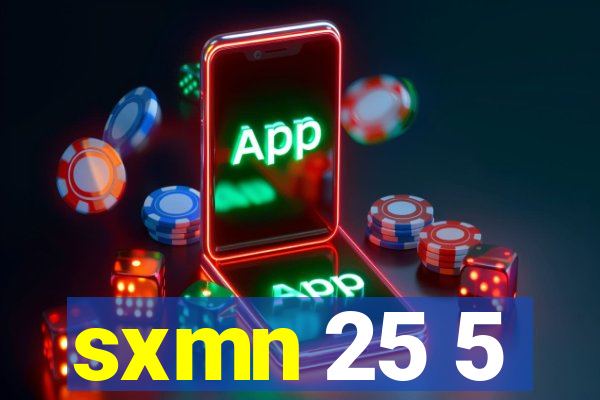 sxmn 25 5