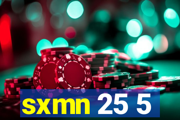 sxmn 25 5