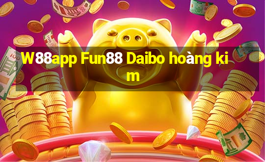 W88app Fun88 Daibo hoàng kim