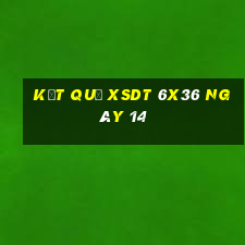 kết quả XSDT 6x36 ngày 14