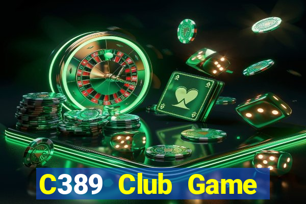 C389 Club Game Bài King