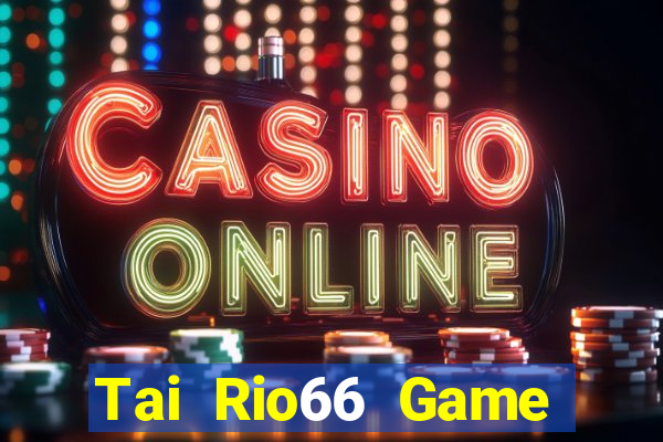 Tai Rio66 Game Bài Có Code