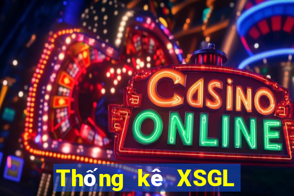 Thống kê XSGL ngày 16