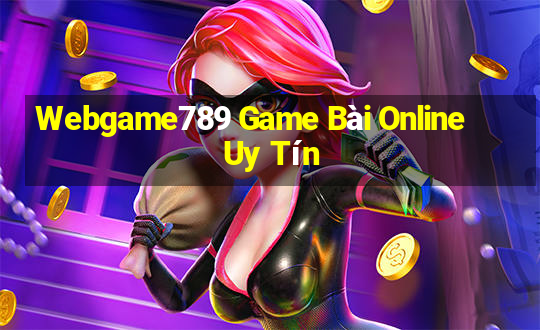 Webgame789 Game Bài Online Uy Tín