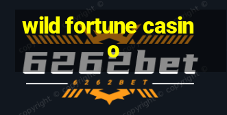 wild fortune casino