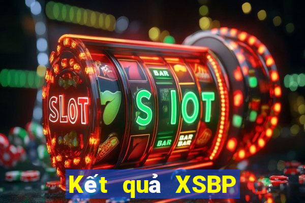 Kết quả XSBP Thứ 4