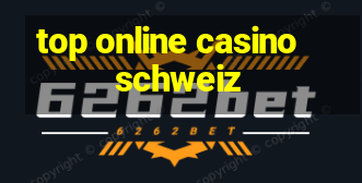 top online casino schweiz