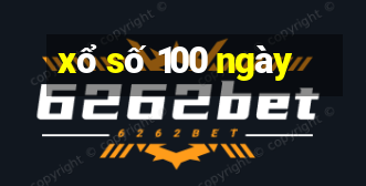 xổ số 100 ngày