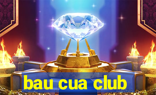 bau cua club