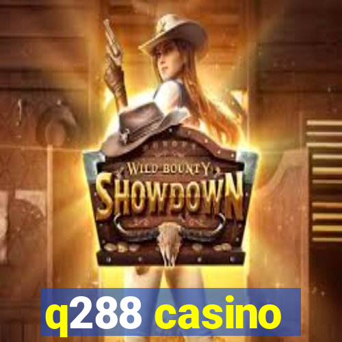 q288 casino