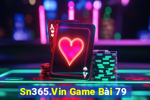 Sn365.Vin Game Bài 79