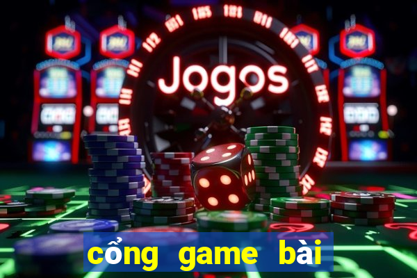 cổng game bài đổi thưởng 2022