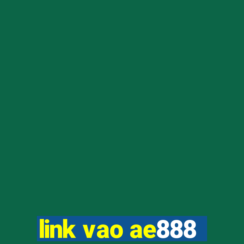 link vao ae888