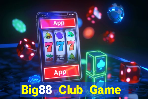 Big88 Club Game Bài King