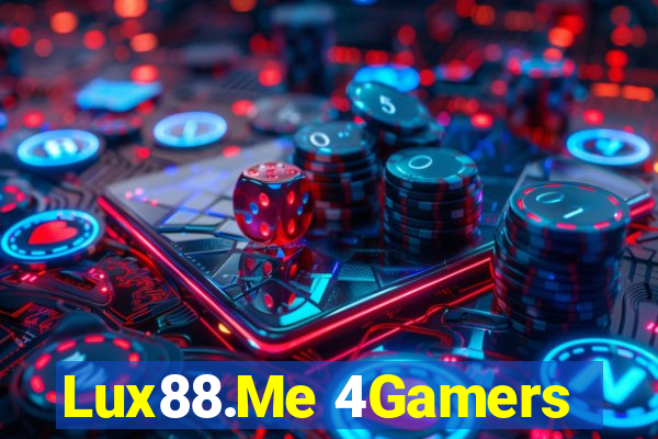 Lux88.Me 4Gamers