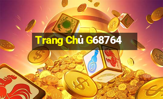 Trang Chủ G68764