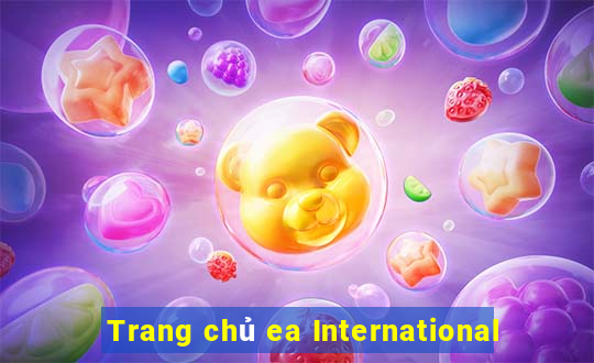 Trang chủ ea International