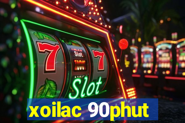 xoilac 90phut