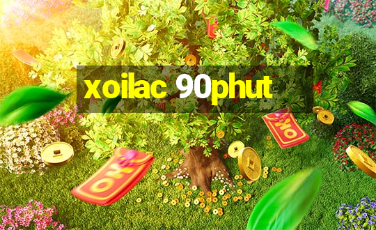 xoilac 90phut