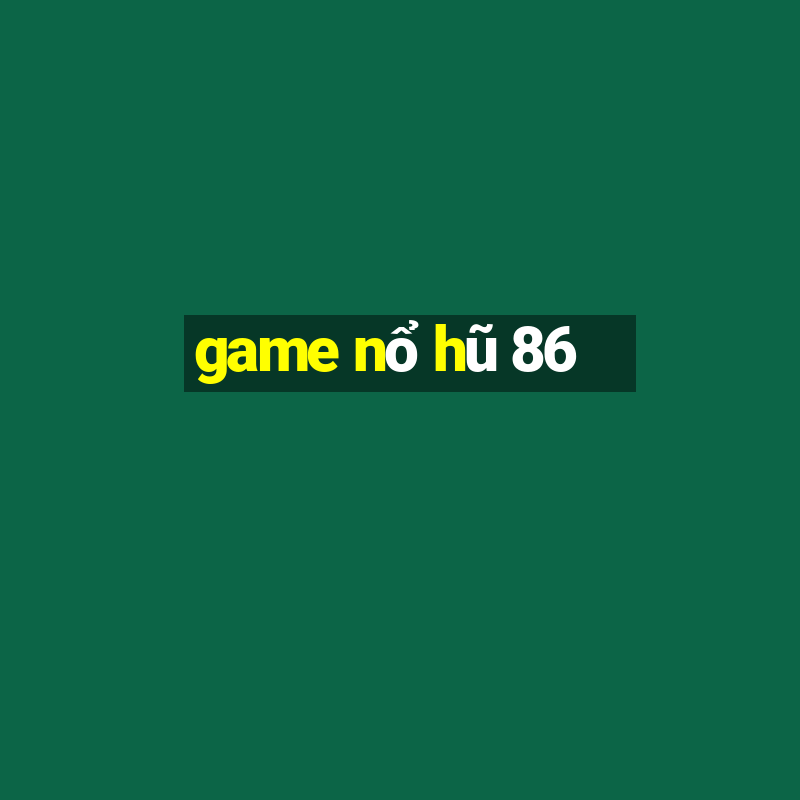 game no hu 86