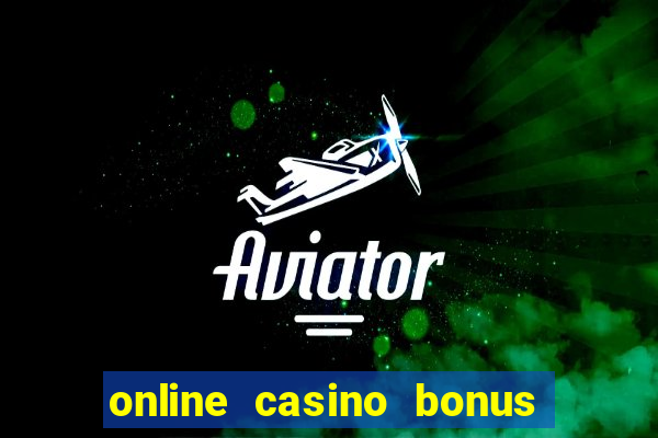 online casino bonus free spins