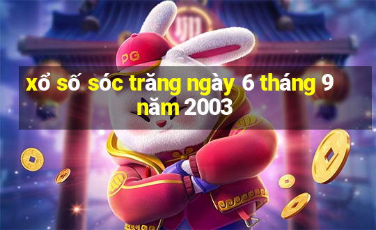 xổ số sóc trăng ngày 6 tháng 9 năm 2003