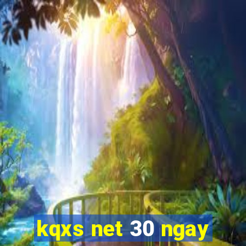 kqxs net 30 ngay