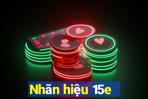 Nhãn hiệu 15e