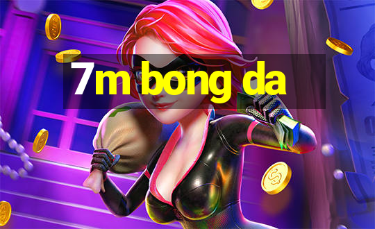 7m bong da